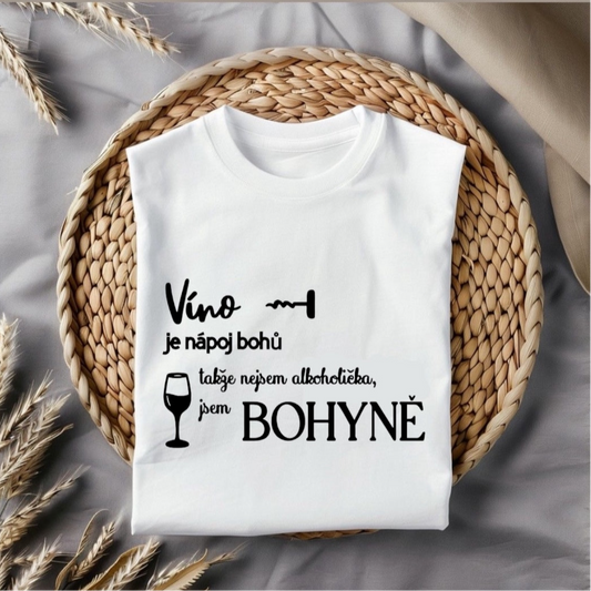 Dámské tričko- Víno Bohyně