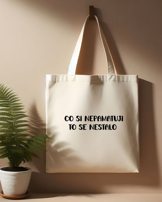 Látková taška- Co si nepamatuji, to se nestalo