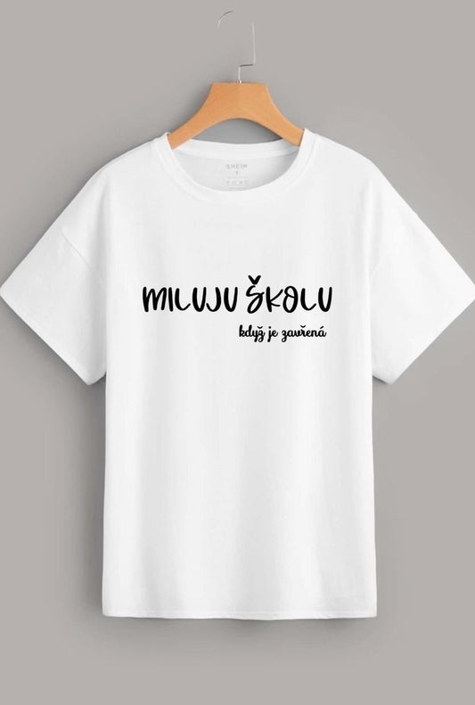 Dětské tričko- Miluji školu