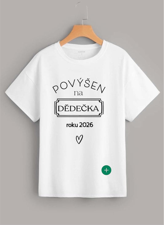Pánské tričko- Povýšen na dědečka roku 2026